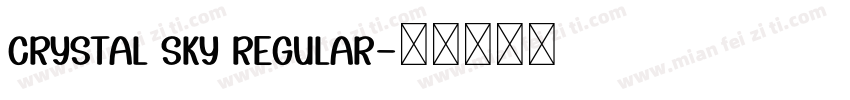 Crystal Sky Regular字体转换